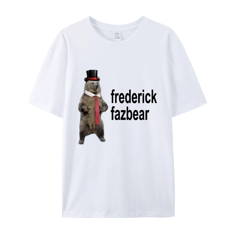 Frederick Fazbear The Fancy Bear Fnaf Tee Shirt Men Women Funny Meme Clothing T Shirt Pure Cotton Oversized Short Sleeve T-shirt
Frederick Fazbear The Fancy Bear Fnaf Tee Shirt Men Women Funny Meme Clothing T Shirt Pure Cotton Oversized Short Sleeve T-shirt