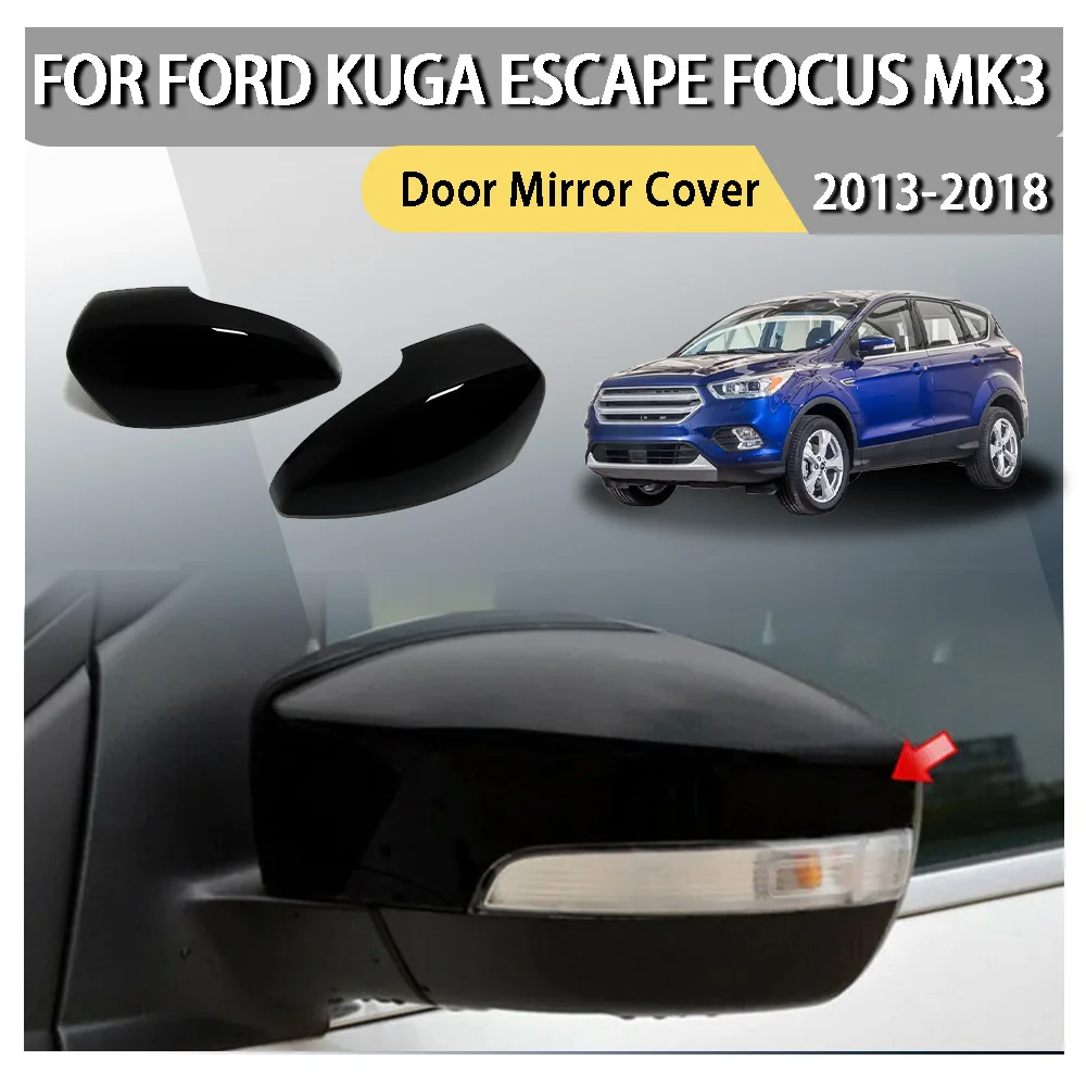 Car Replace Rearview Side Mirror Cover For Ford Kuga Escape 2013-2018 Focus MK3 US 2012-2018 Wing Cap Exterior Door Case Trim
Car Replace Rearview Side Mirror Cover For Ford Kuga Escape 2013-2018 Focus MK3 US 2012-2018 Wing Cap Exterior Door Case Trim