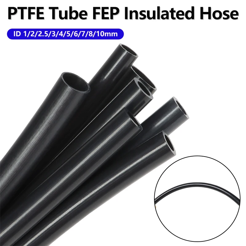 3/5m Black PTFE Tube ID 1 2 2.5 3 4 5 6 7 8 10mm PTFE/FEP Insulated Hose Extruder J-head Rigid Pipe For 3D Printer Parts
3/5m Black PTFE Tube ID 1 2 2.5 3 4 5 6 7 8 10mm PTFE/FEP Insulated Hose Extruder J-head Rigid Pipe For 3D Printer Parts