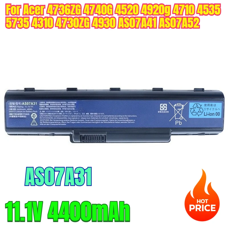 Аккумуляторы для ноутбуков AS07A31 11,1 В, 4400 мАч для Acer 4736ZG 4740G 4520 4920g 4710 4535 5735 4310 4730ZG 4930 AS07A41 AS07A52
Аккумуляторы для ноутбуков AS07A31 11,1 В, 4400 мАч для Acer 4736ZG 4740G 4520 4920g 4710 4535 5735 4310 4730ZG 4930 AS07A41 AS07A52