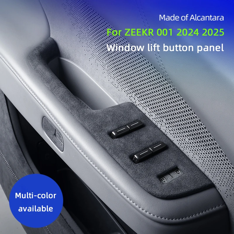 For ZEEKR 001 2024 2025 Italy Alcantara Super Suede Overlay Glass Lift Panel Trim Car Window Control Panel Frame Car Accessories
For ZEEKR 001 2024 2025 Italy Alcantara Super Suede Overlay Glass Lift Panel Trim Car Window Control Panel Frame Car Accessories