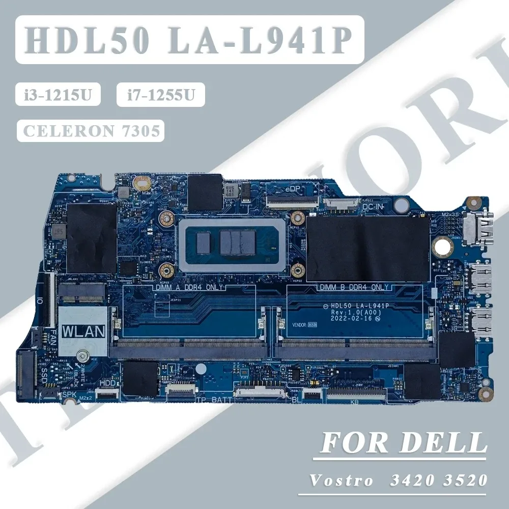 Материнская плата для ноутбука Dell Vostro 3420 3520 с процессором i3/i7-12th Celeron 7305 CN-0WRFR9 0C1MRJ, материнская плата HDL50 LA-L941P
Материнская плата для ноутбука Dell Vostro 3420 3520 с процессором i3/i7-12th Celeron 7305 CN-0WRFR9 0C1MRJ, материнская плата HDL50 LA-L941P