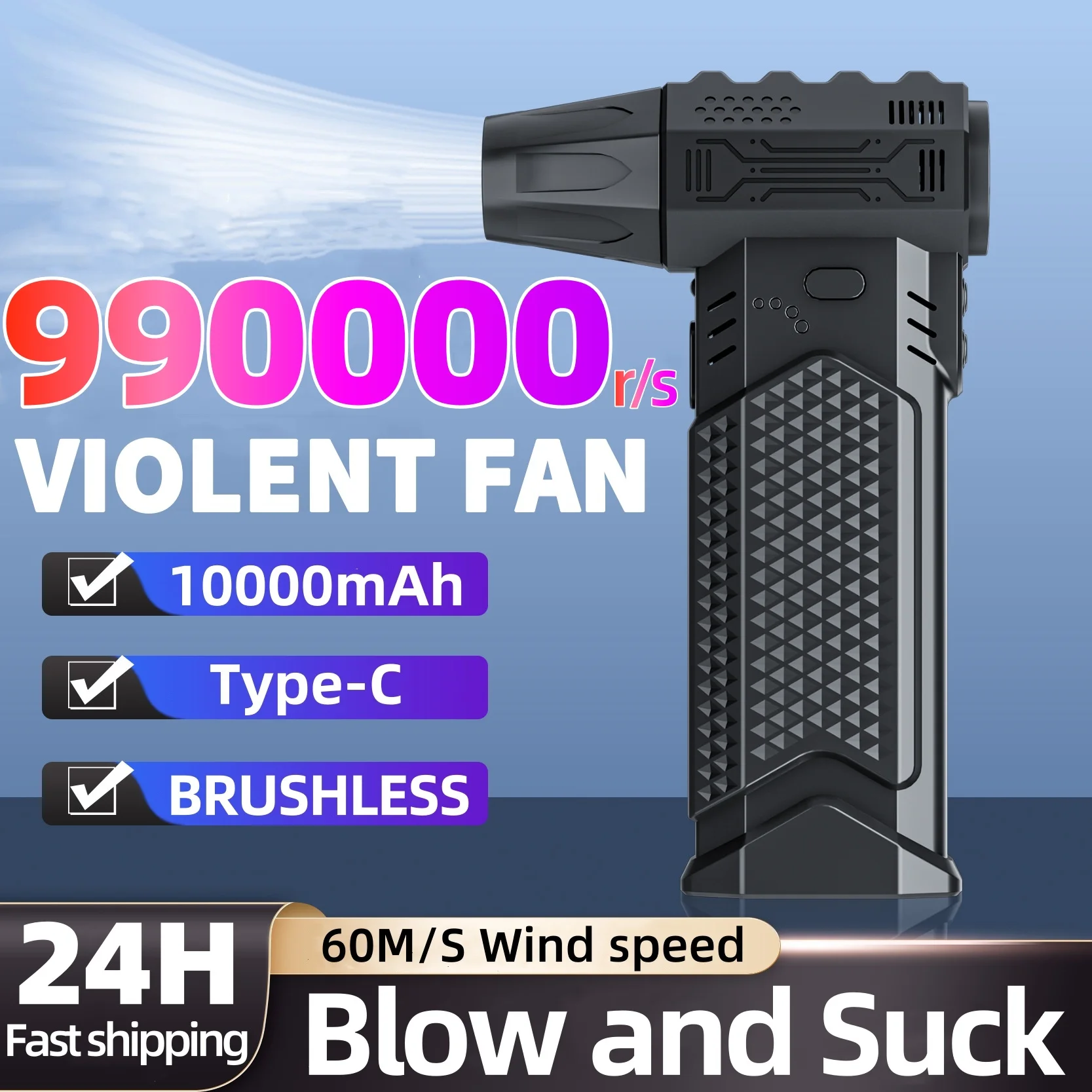 Air Blower 990000RPM Mini Turbo Jet Fan 60M/S High Speed Turbo Violent Fan Brushless Motor Handheld Duct Fan PC Cleaning Tool
Air Blower 990000RPM Mini Turbo Jet Fan 60M/S High Speed Turbo Violent Fan Brushless Motor Handheld Duct Fan PC Cleaning Tool