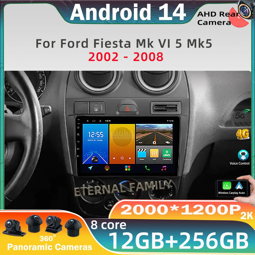 Android 14 car For Ford Fiesta Mk VI 5 Mk5 2002 - 2008 Radio Stereo Multimedia Player GPS Navigation DVD 5G High-performance CPU
Android 14 car For Ford Fiesta Mk VI 5 Mk5 2002 - 2008 Radio Stereo Multimedia Player GPS Navigation DVD 5G High-performance CPU