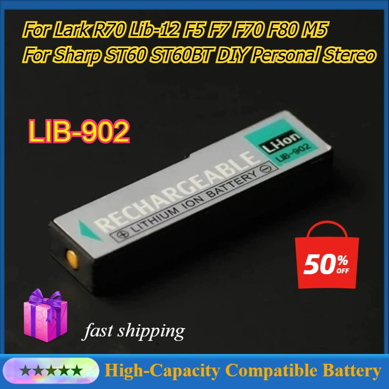 New LIB-902 Lithium Battery for Lark R70 Lib-12 F5 F7 F70 F80 M5 for Sharp ST60 ST60BT DIY Personal Stereo Rechargeable Battery
New LIB-902 Lithium Battery for Lark R70 Lib-12 F5 F7 F70 F80 M5 for Sharp ST60 ST60BT DIY Personal Stereo Rechargeable Battery