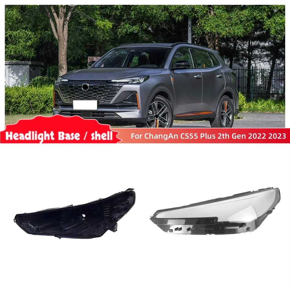 For ChangAn CS55 Plus 2th Gen 2022 2023 Accessories Cars Base Head Lamp Shell Headlamp Base Fixing Bracket Headlight Shell Lens
For ChangAn CS55 Plus 2th Gen 2022 2023 Accessories Cars Base Head Lamp Shell Headlamp Base Fixing Bracket Headlight Shell Lens