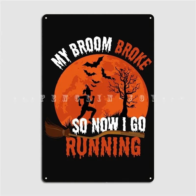 So Now I Go Running Witch Halloween Vintage Retro Poster Metal Sign Garage Indoor Room Decoration Wall Decor Custom Home Decor
So Now I Go Running Witch Halloween Vintage Retro Poster Metal Sign Garage Indoor Room Decoration Wall Decor Custom Home Decor
