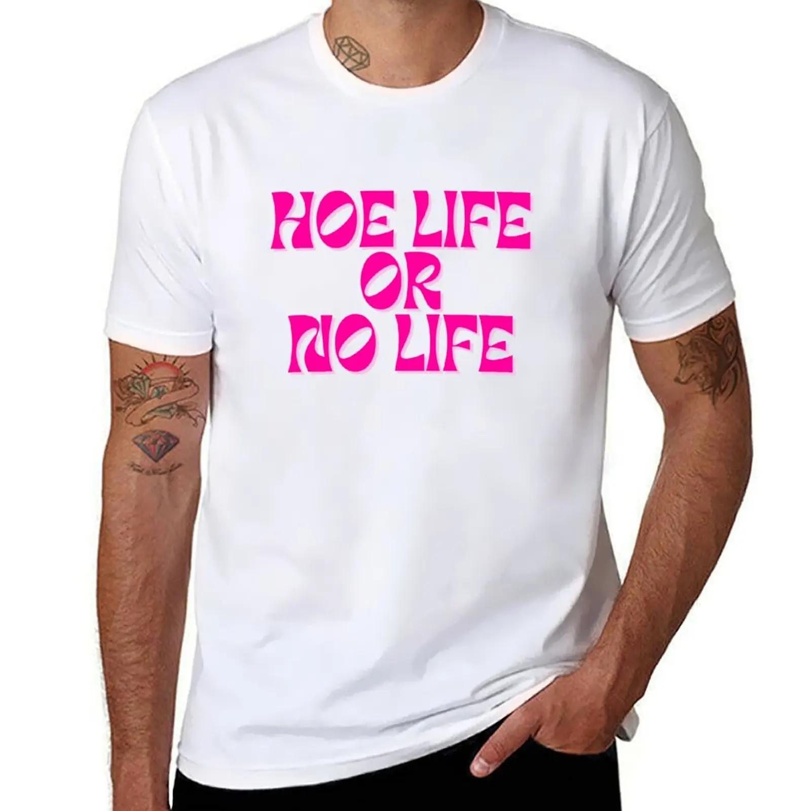 HOE LIFE OR NO LIFE pink T-Shirt t shirts for man cotton funny man t shirt designer T-Shirt
HOE LIFE OR NO LIFE pink T-Shirt t shirts for man cotton funny man t shirt designer T-Shirt