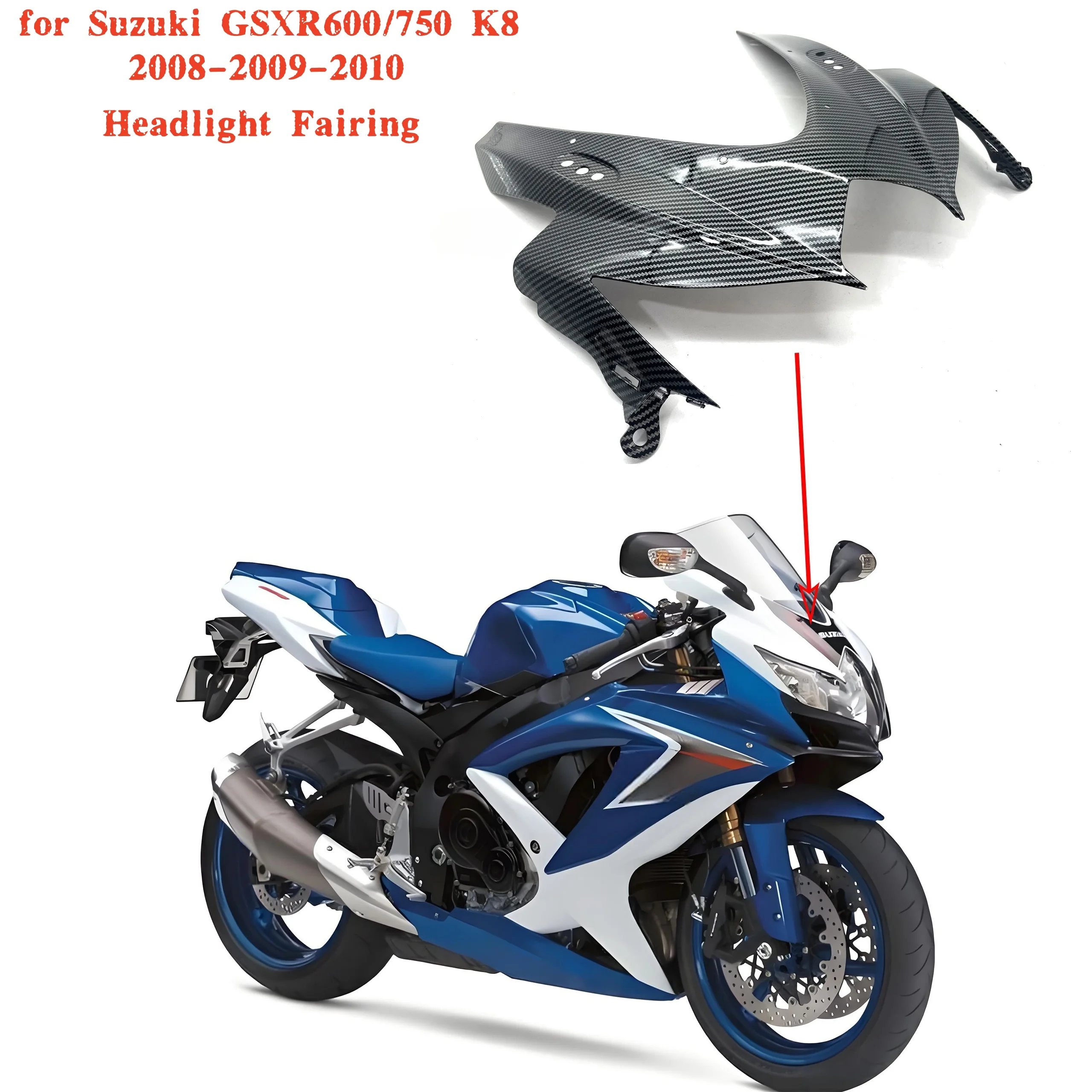For Suzuki GSXR600 GSXR750 K8 2008-2010 Carbon Fiber Look Front Headlight Fairing Cover Headlamp Cowl Trim
For Suzuki GSXR600 GSXR750 K8 2008-2010 Carbon Fiber Look Front Headlight Fairing Cover Headlamp Cowl Trim