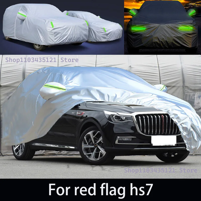 For red flag hs7 Outdoor Protection Full Car Covers Snow Cover Sunshade Waterproof Dustproof Exterior Car accessories
For red flag hs7 Outdoor Protection Full Car Covers Snow Cover Sunshade Waterproof Dustproof Exterior Car accessories
