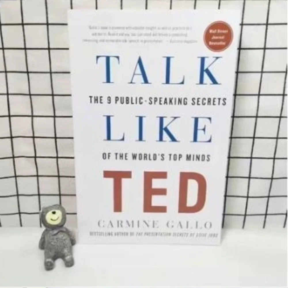 TALK LIKE TED By Carmine Gallo The 9. Общественные говорящие секреты. Самоулучшение. Английская книга «Элоциация речи»
TALK LIKE TED By Carmine Gallo The 9. Общественные говорящие секреты. Самоулучшение. Английская книга «Элоциация речи»