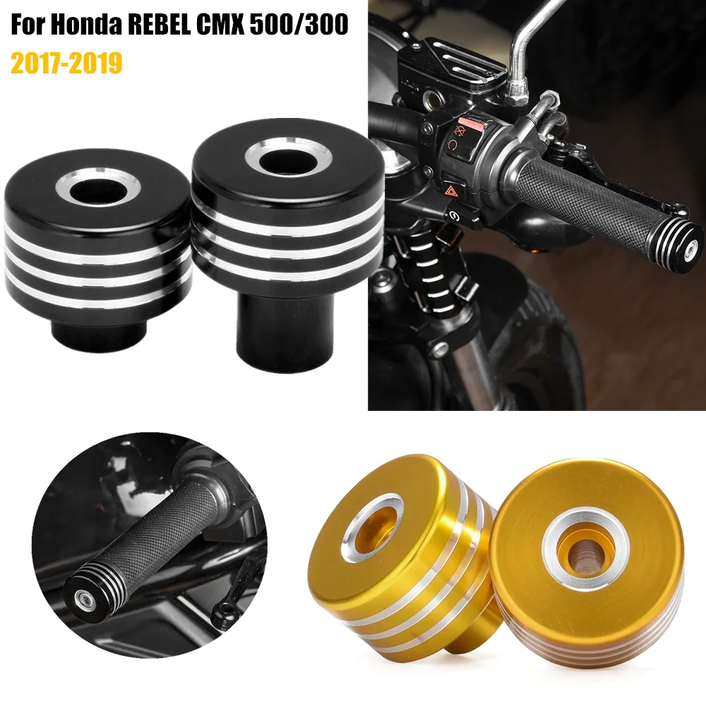 Motor Handle Bar End Handlebar Grips Cap Cover Anti Vibration Silder Plug for For Honda Rebel CMX 300 500 CMX500 2017-2022 2021
Motor Handle Bar End Handlebar Grips Cap Cover Anti Vibration Silder Plug for For Honda Rebel CMX 300 500 CMX500 2017-2022 2021