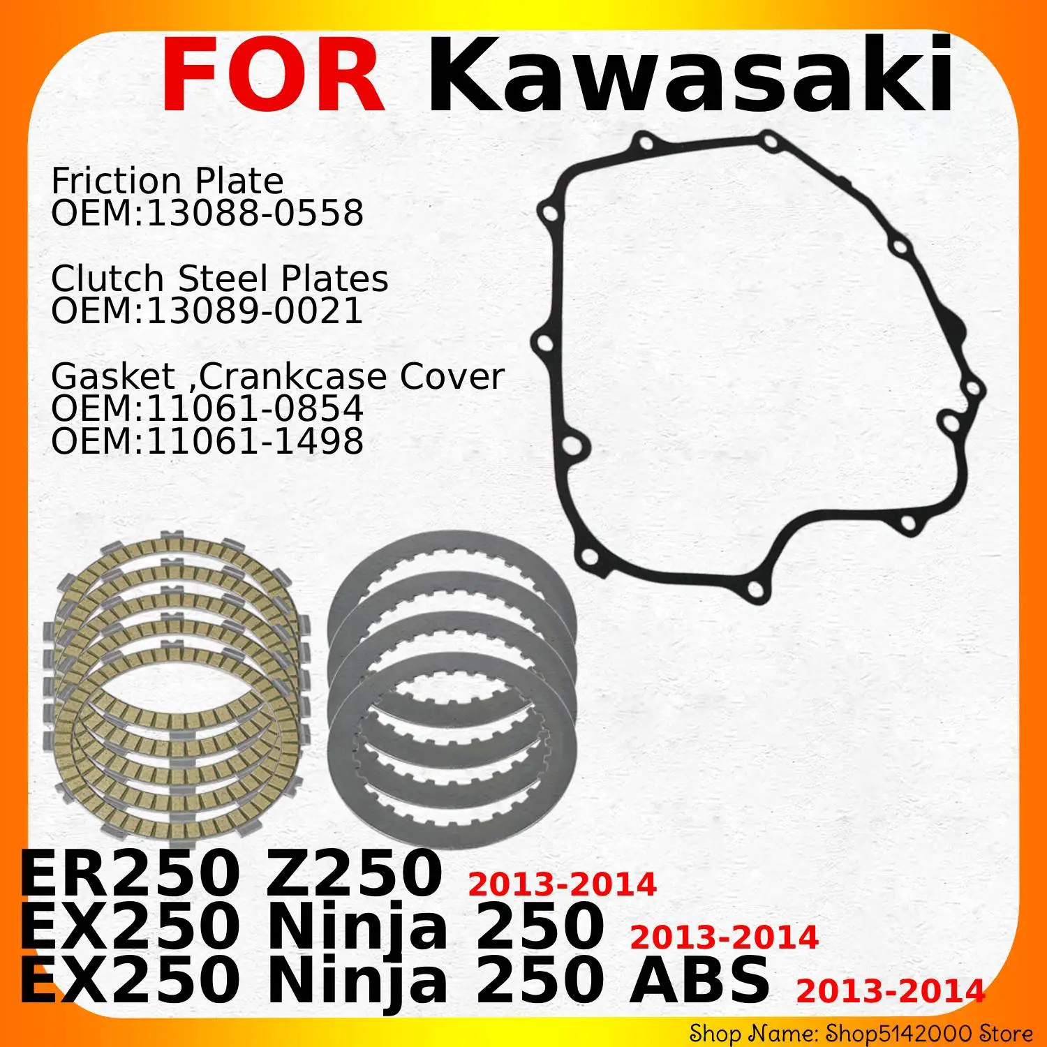 Motorcycle Clutch Friction Plates Disc And Clutch Gasket Set For Kawasaki ER250 Z250 / EX250 Ninja 250 ABS 2013-2014 Year
Motorcycle Clutch Friction Plates Disc And Clutch Gasket Set For Kawasaki ER250 Z250 / EX250 Ninja 250 ABS 2013-2014 Year