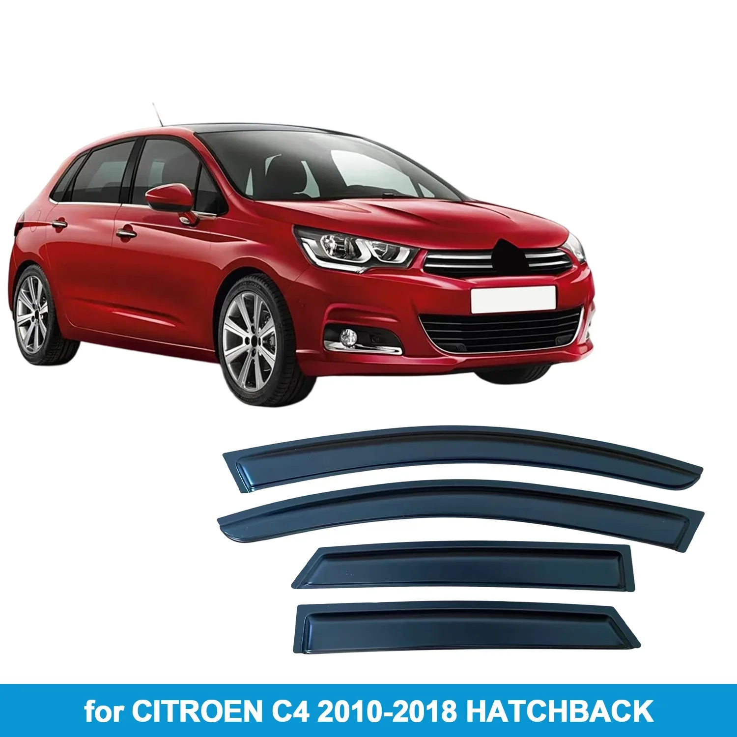 Window Visor for CITROEN C4 2010-2018 HATCHBACK Rain Guard Side Vent Deflector Weathershield Outside-Mount Tape On
Window Visor for CITROEN C4 2010-2018 HATCHBACK Rain Guard Side Vent Deflector Weathershield Outside-Mount Tape On