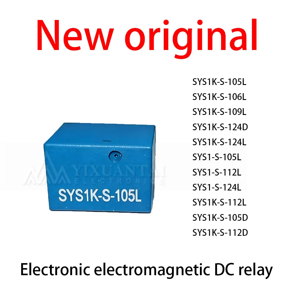 10 Pcs/Lot New original SYS1K-S-105L SYS1K-S-106L SYS1K-S-109L SYS1K-S-124D SYS1K-S-124L SYS1-S-105L SYS1-S-112L SYS1-S-124L SY
10 Pcs/Lot New original SYS1K-S-105L SYS1K-S-106L SYS1K-S-109L SYS1K-S-124D SYS1K-S-124L SYS1-S-105L SYS1-S-112L SYS1-S-124L SY