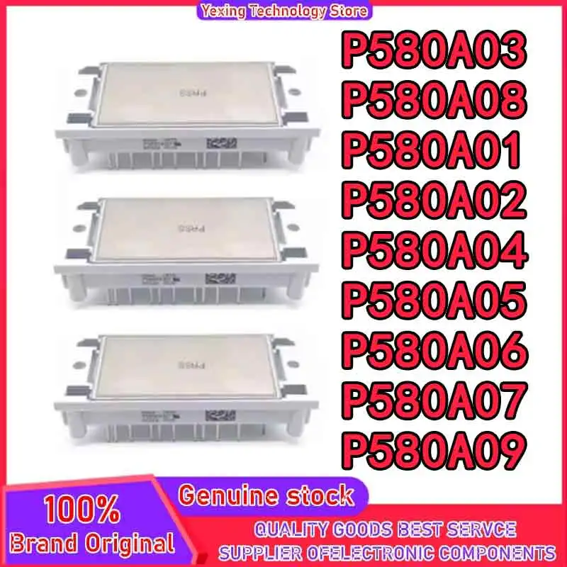 P580A01 P580A02 P580A03 P580A04 P580A05 P580A06 P580A07 P580A08 P580A09 NEW AND ORIGINAL MODULE
P580A01 P580A02 P580A03 P580A04 P580A05 P580A06 P580A07 P580A08 P580A09 NEW AND ORIGINAL MODULE