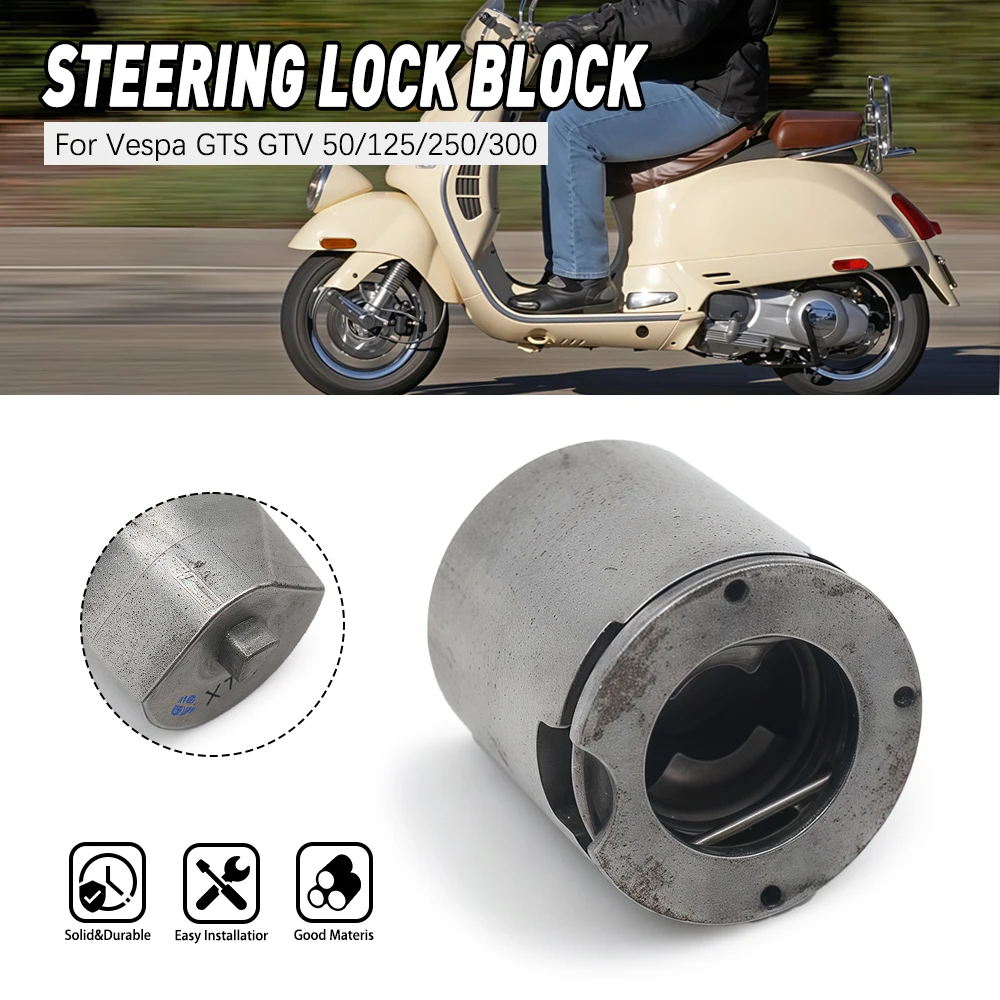 For Vespa Primavera 50 125 ET2 50 ET4 125 GTS 300ie 125ie Super LT Sprint 50 Sport For Piaggio Fly 50 Steering Lock Block Spare
For Vespa Primavera 50 125 ET2 50 ET4 125 GTS 300ie 125ie Super LT Sprint 50 Sport For Piaggio Fly 50 Steering Lock Block Spare