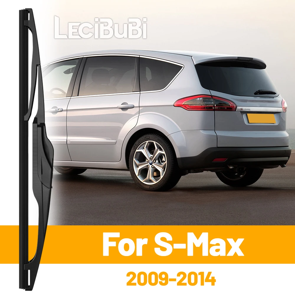 For Ford S-Max SMax S Max 2009-2014 2010 2011 2012 Rear Windshield Windscreen Wiper Blade Tailgate Window Wipers Accessories
For Ford S-Max SMax S Max 2009-2014 2010 2011 2012 Rear Windshield Windscreen Wiper Blade Tailgate Window Wipers Accessories