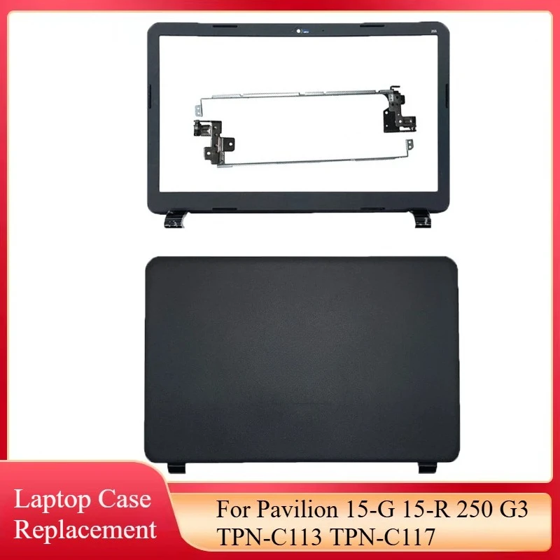 New Laptop LCD Back Cover/Front Bezel/LCD Hinges For Pavilion 15-G 15-R 250 G3 TPN-C113 TPN-C117 Rear Lid Black Case 774164-001
New Laptop LCD Back Cover/Front Bezel/LCD Hinges For Pavilion 15-G 15-R 250 G3 TPN-C113 TPN-C117 Rear Lid Black Case 774164-001