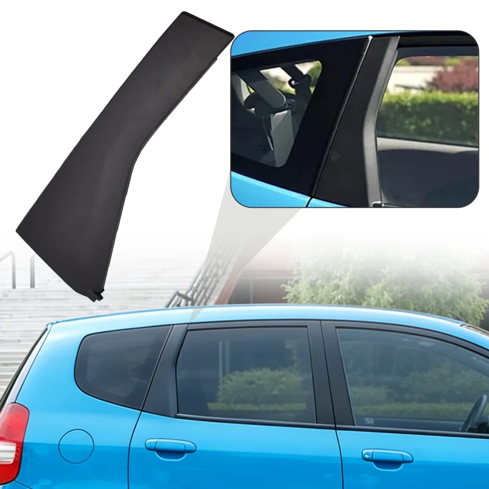 Left Right Rear Door Outer Pillar Garnish Trim Panel for Honda Jazz Fit GD1 GD3 2003 2004 2005 2006 2007 2008 72721SAGH00
Left Right Rear Door Outer Pillar Garnish Trim Panel for Honda Jazz Fit GD1 GD3 2003 2004 2005 2006 2007 2008 72721SAGH00