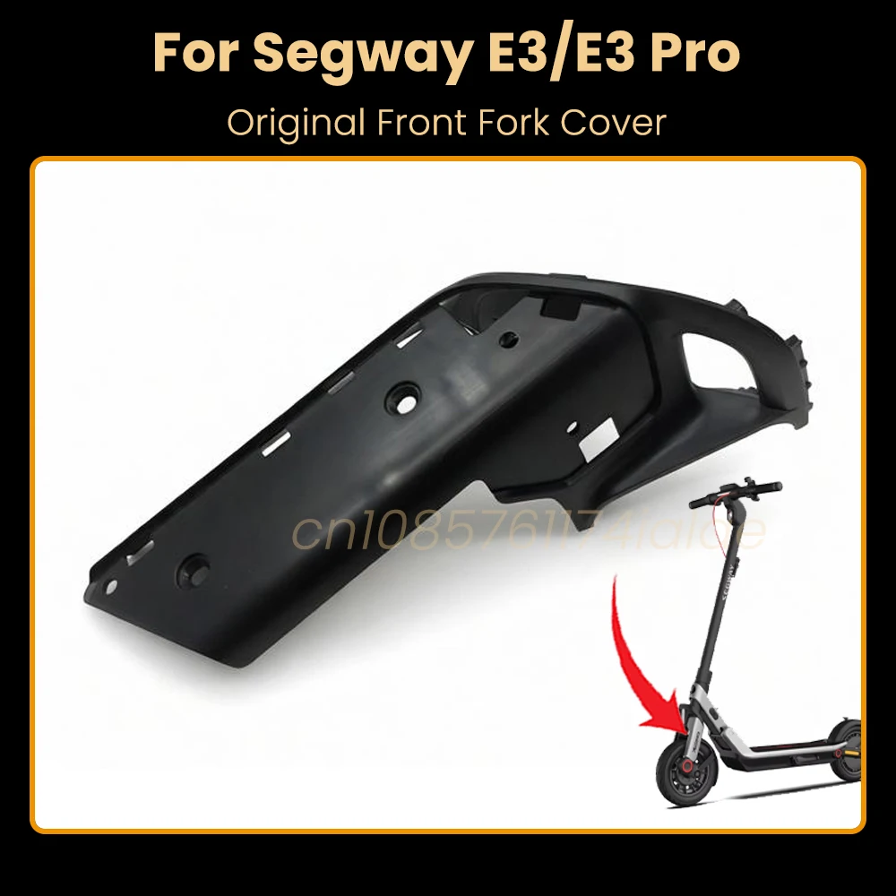 Original Front Fork Cover Inner Shell for Segway E3 E3Pro Electric Scooter Left Right Front Wheels Shell Replace Parts
Original Front Fork Cover Inner Shell for Segway E3 E3Pro Electric Scooter Left Right Front Wheels Shell Replace Parts
