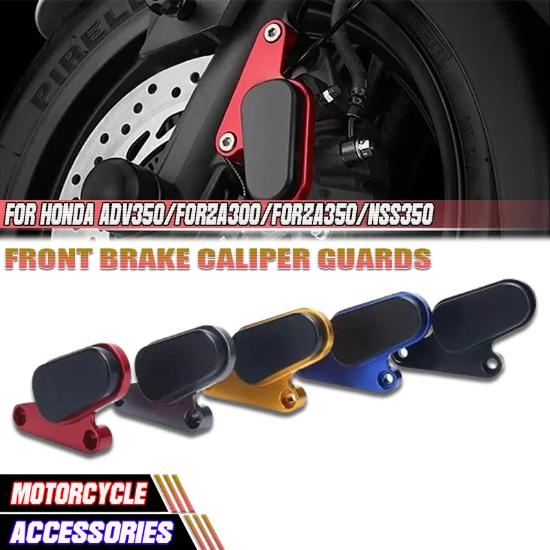 For Honda ADV350 Forza300 Forza 300 FORZA 350 Forza350 NSS350 Motorcycles Aluminium Front Brake Caliper Cover Guard Accessories
For Honda ADV350 Forza300 Forza 300 FORZA 350 Forza350 NSS350 Motorcycles Aluminium Front Brake Caliper Cover Guard Accessories