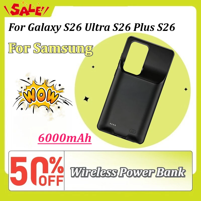 New 6000mAh Wireless Charging Battery Charger Case for Samsung Galaxy S26 Ultra S26 Plus S26 Portable Extended Power Pack
New 6000mAh Wireless Charging Battery Charger Case for Samsung Galaxy S26 Ultra S26 Plus S26 Portable Extended Power Pack
