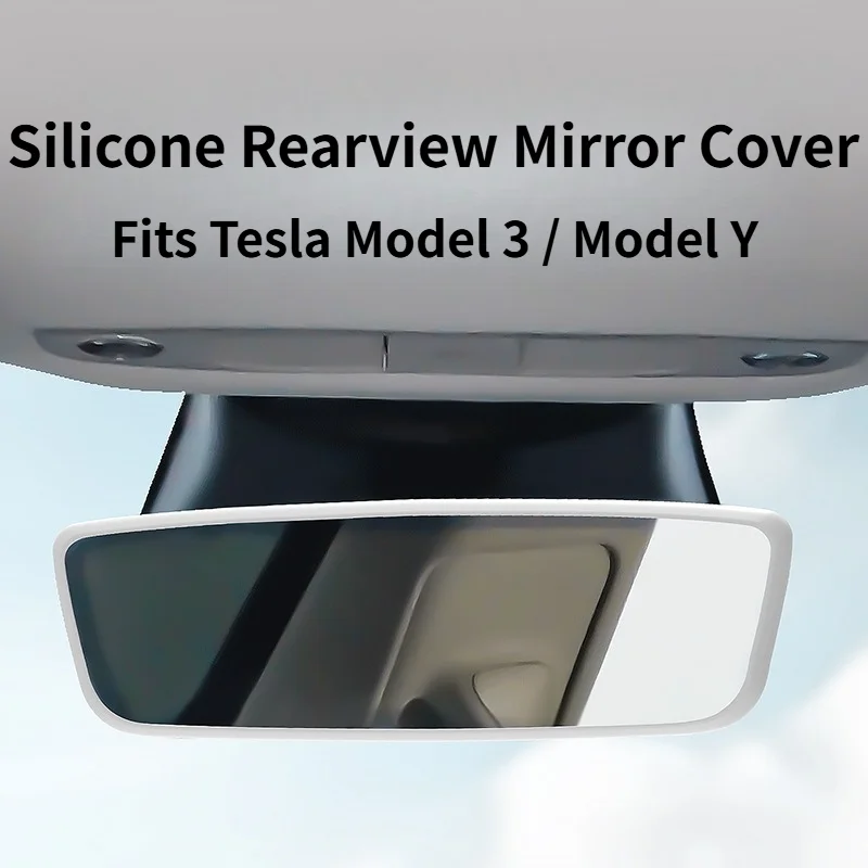 Silicone Rearview Mirror Protective Cover Fits Tesla Model 3 Model Y Special Decor Guard Interior Modification Accessories
Silicone Rearview Mirror Protective Cover Fits Tesla Model 3 Model Y Special Decor Guard Interior Modification Accessories