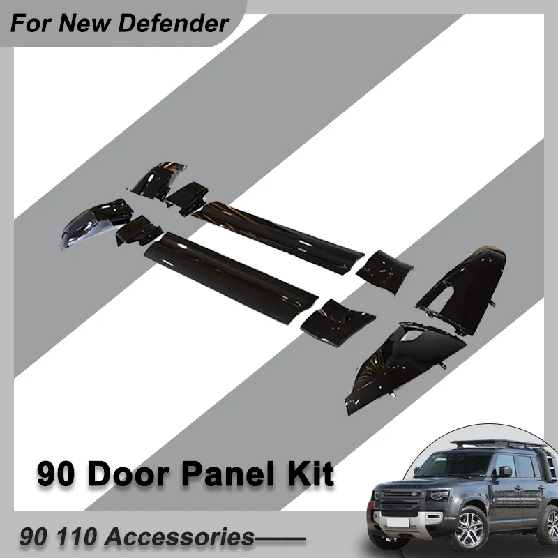 Exterior Parts Door Panel Kit for Land Rover Defender 90 2020 to 2022 High Quality Body Protection Panel Gloss Body Kits
Exterior Parts Door Panel Kit for Land Rover Defender 90 2020 to 2022 High Quality Body Protection Panel Gloss Body Kits