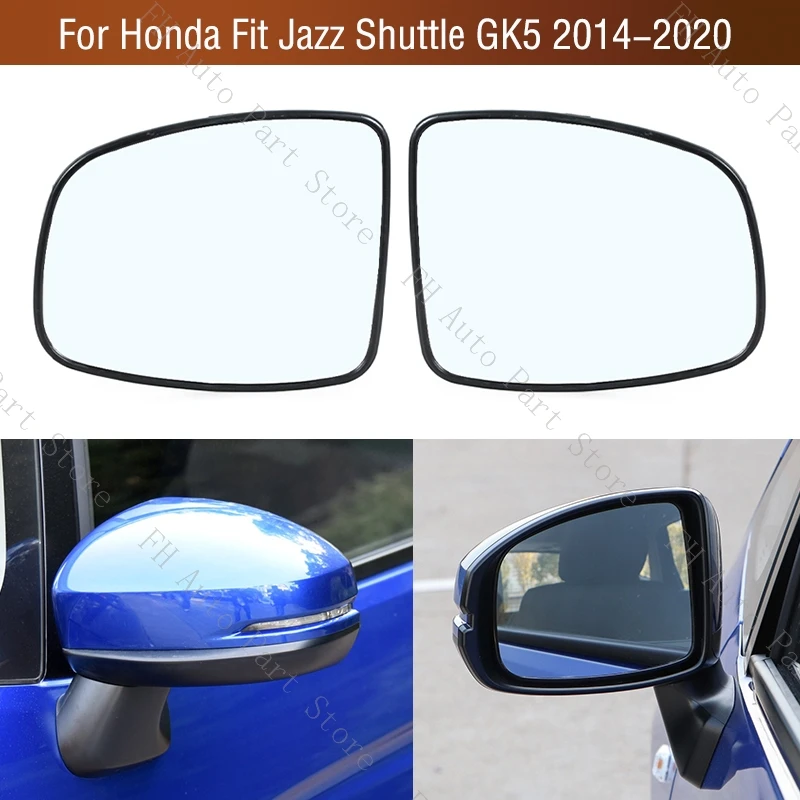For Honda Fit Jazz Shuttle GK5 2014 2015 2016 2017 2018 2019 2020 Exterior Rearview Side Mirror Lens Glass With Heated
For Honda Fit Jazz Shuttle GK5 2014 2015 2016 2017 2018 2019 2020 Exterior Rearview Side Mirror Lens Glass With Heated