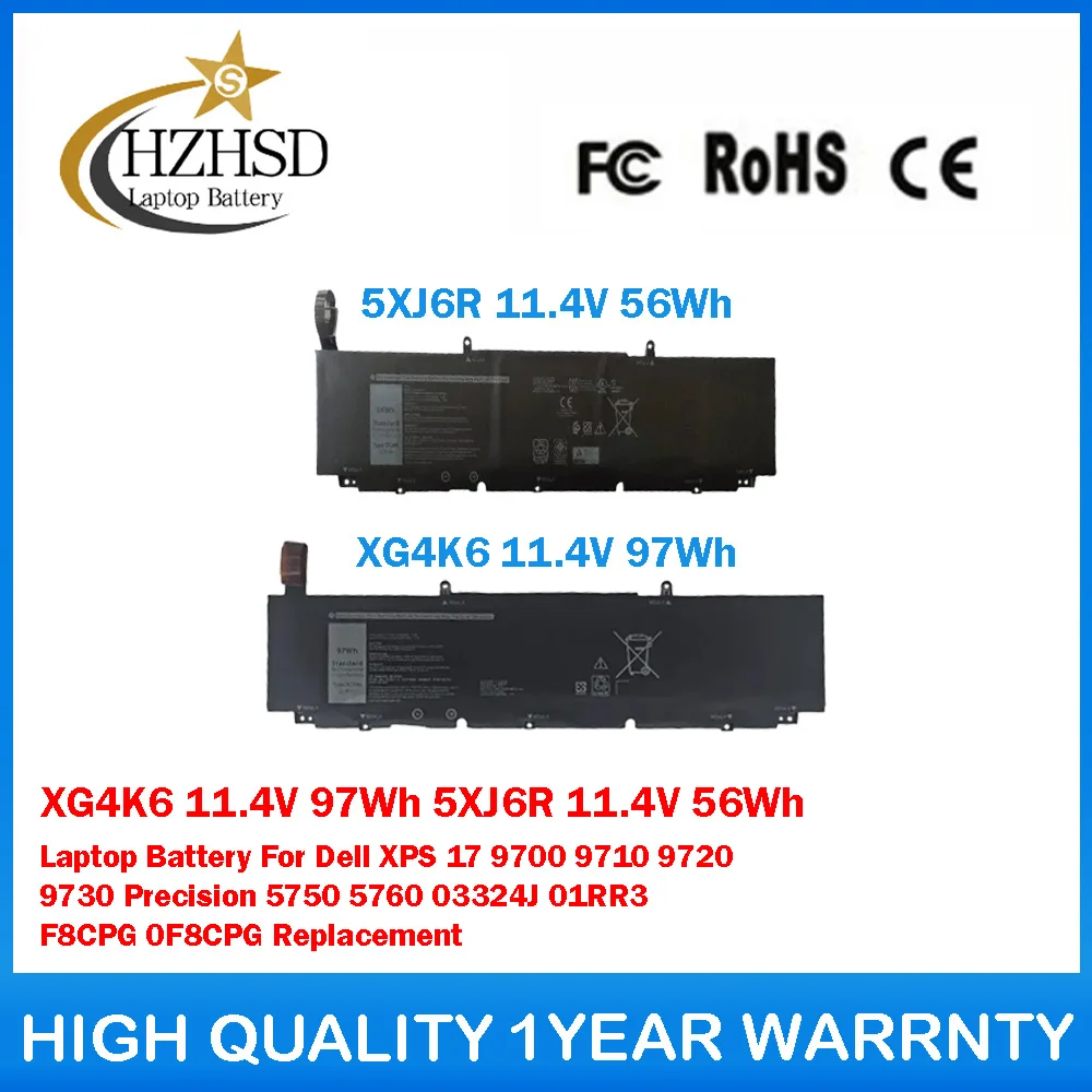 XG4K6 11.4V 97Wh 5XJ6R 11.4V 56Wh Laptop Battery For Dell XPS 17 9700 9710 9720 9730 Precision 5750 5760 03324J 01RR3 F8CPG
XG4K6 11.4V 97Wh 5XJ6R 11.4V 56Wh Laptop Battery For Dell XPS 17 9700 9710 9720 9730 Precision 5750 5760 03324J 01RR3 F8CPG