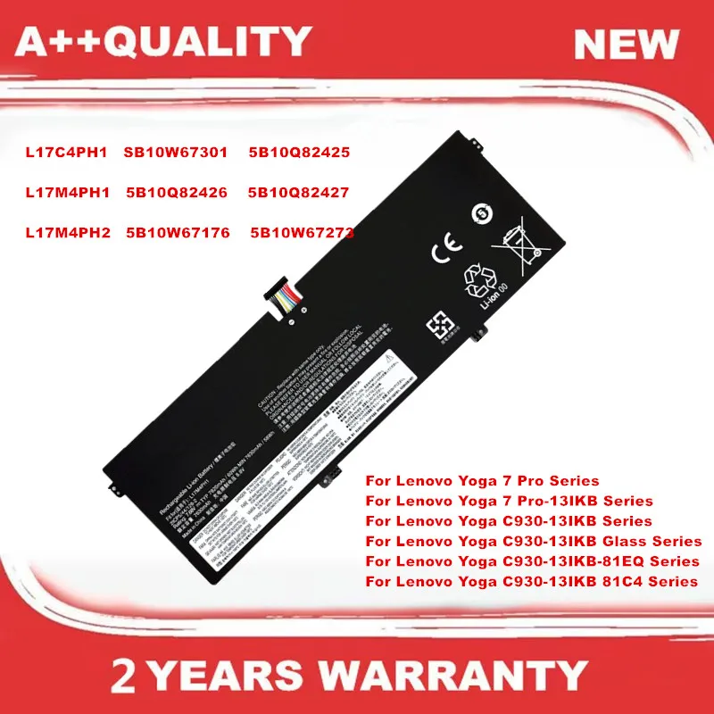 Laptop Battery For Lenovo Yoga 7 Pro-13IKB C930-13IKB -81EQ 81C4 Series L17M4PH1 L17C4PH1 L17M4PH2 L17M4PH1 7.68V 7820mAh
Laptop Battery For Lenovo Yoga 7 Pro-13IKB C930-13IKB -81EQ 81C4 Series L17M4PH1 L17C4PH1 L17M4PH2 L17M4PH1 7.68V 7820mAh