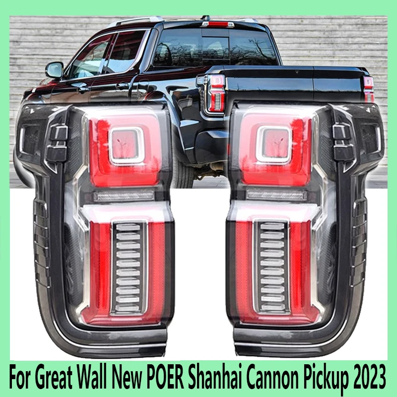For Great Wall New POER Shanhai Cannon Pickup 2023 Car Accessories Rear Bumper Tail Light Brake Light Turn Signal Rear Headlight
For Great Wall New POER Shanhai Cannon Pickup 2023 Car Accessories Rear Bumper Tail Light Brake Light Turn Signal Rear Headlight