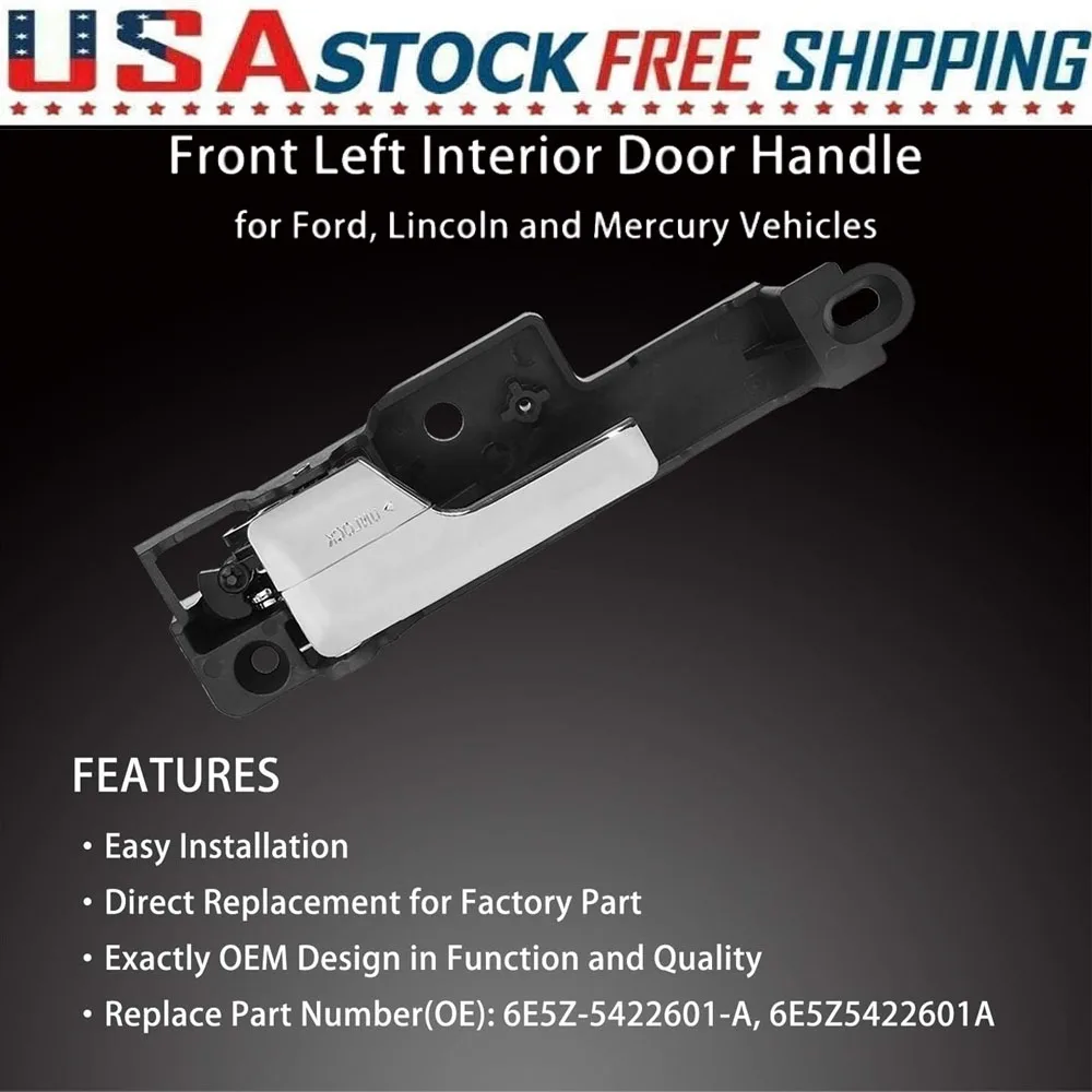 High Quality Car Front Inner Inside Driver Door Handle Chrome Left 6E5Z5422601A For Ford Fusion 2006-2012 Lincoln MKZ 2007-2012 Mercury Milan 2006-2011 Car Accessories
High Quality Car Front Inner Inside Driver Door Handle Chrome Left 6E5Z5422601A For Ford Fusion 2006-2012 Lincoln MKZ 2007-2012 Mercury Milan 2006-2011 Car Accessories