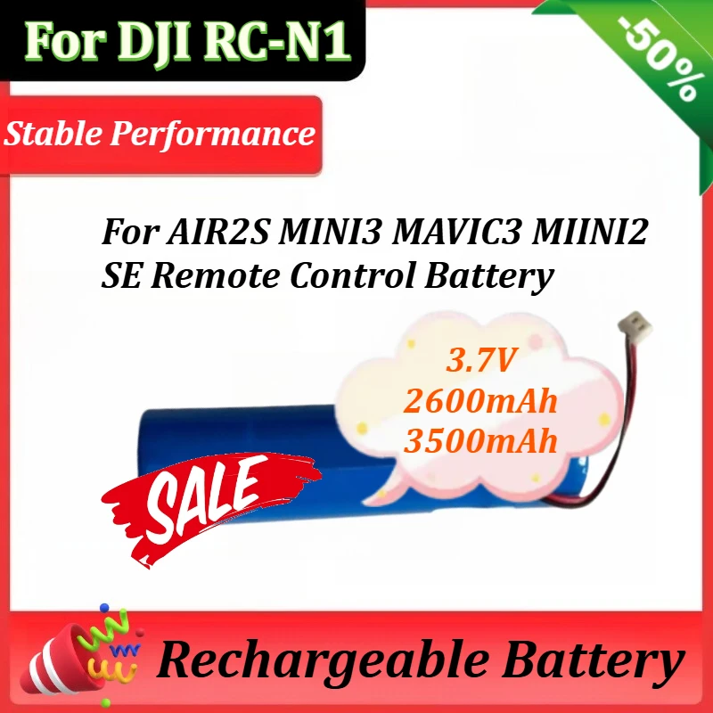 3.7V 2600mAh/3500mAh Battery for DJI RC-N1 for AIR2S MINI3 MAVIC3 MINI2 SE Remote Control Battery Newly Upgraded
3.7V 2600mAh/3500mAh Battery for DJI RC-N1 for AIR2S MINI3 MAVIC3 MINI2 SE Remote Control Battery Newly Upgraded