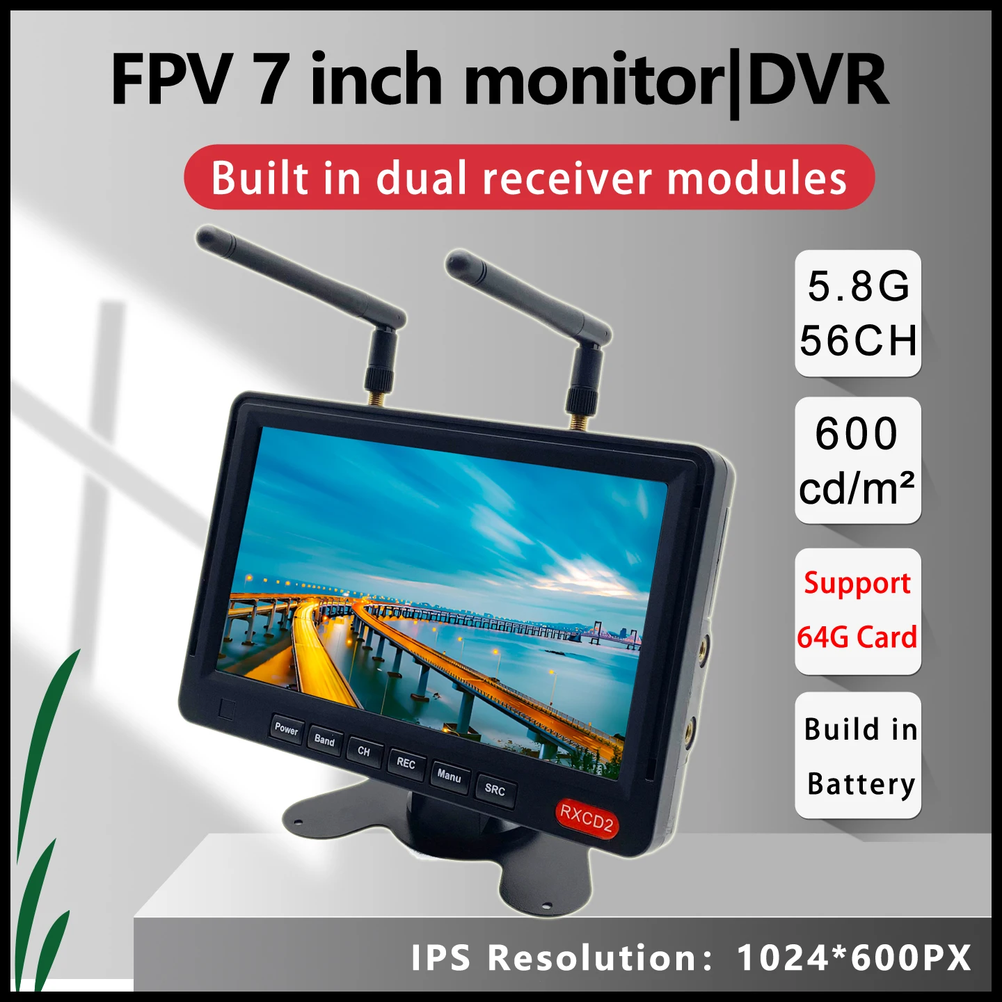 RXCD2 5.8G 56CH FPV Monitor Dual Receiver with DVR 1024*600px 600CD Diversity Receiver LCD Screen build in 3.7V 4000mah Battery 
RXCD2 5.8G 56CH FPV Monitor Dual Receiver with DVR 1024*600px 600CD Diversity Receiver LCD Screen build in 3.7V 4000mah Battery
