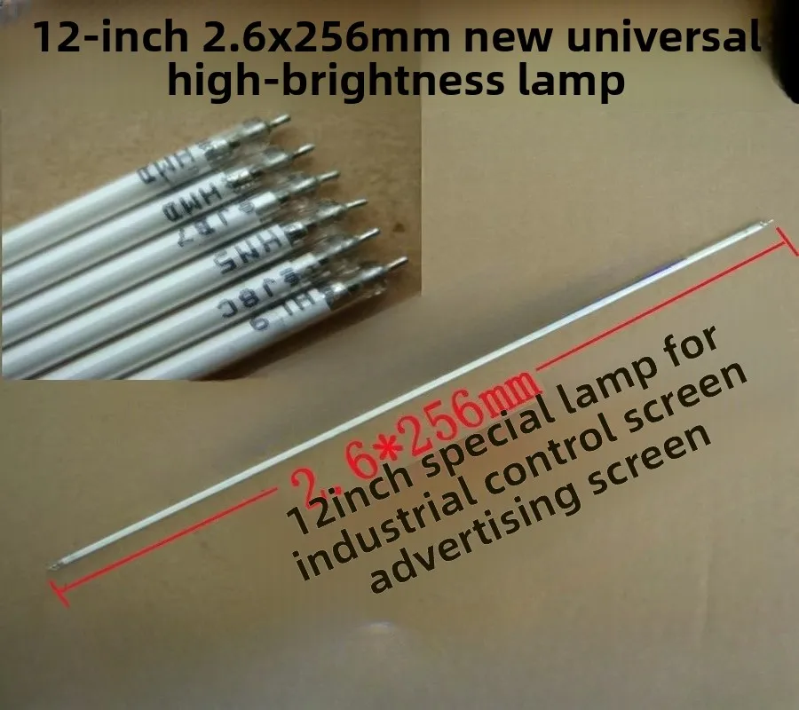 New 12-inch square screen/industrial control screen/advertising screen 2.6 * 255mm high-brightness LCD backlight CCFL25.5 lamp
New 12-inch square screen/industrial control screen/advertising screen 2.6 * 255mm high-brightness LCD backlight CCFL25.5 lamp