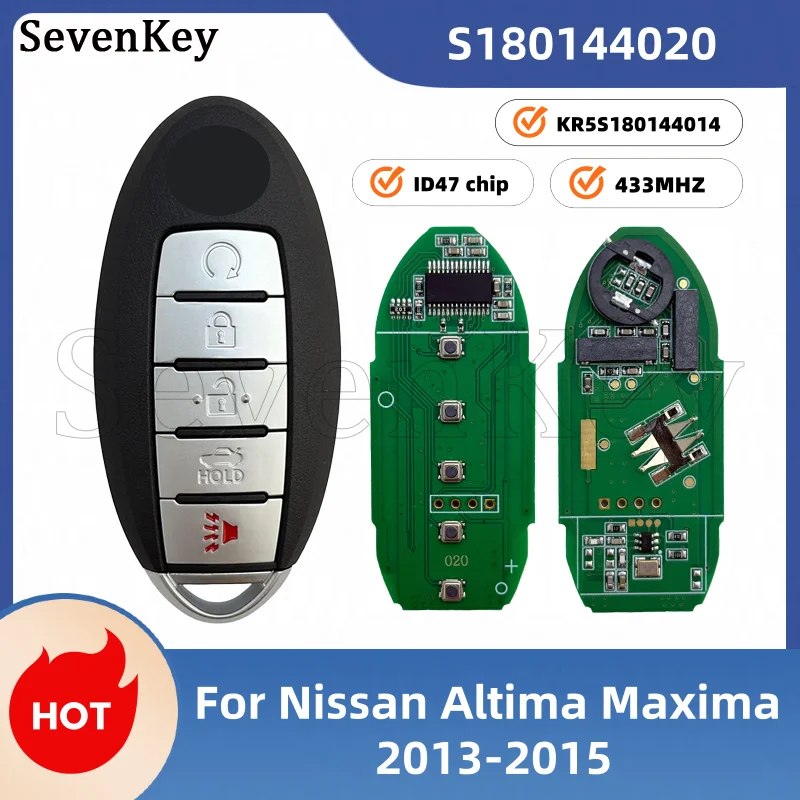 Seven S180144020 KR5S180144014 7812D-S180014 5Button 433Mhz ID47 PCF7952X Chip Remote Key Fob For Nissan Altima Maxima 2013-2015
Seven S180144020 KR5S180144014 7812D-S180014 5Button 433Mhz ID47 PCF7952X Chip Remote Key Fob For Nissan Altima Maxima 2013-2015