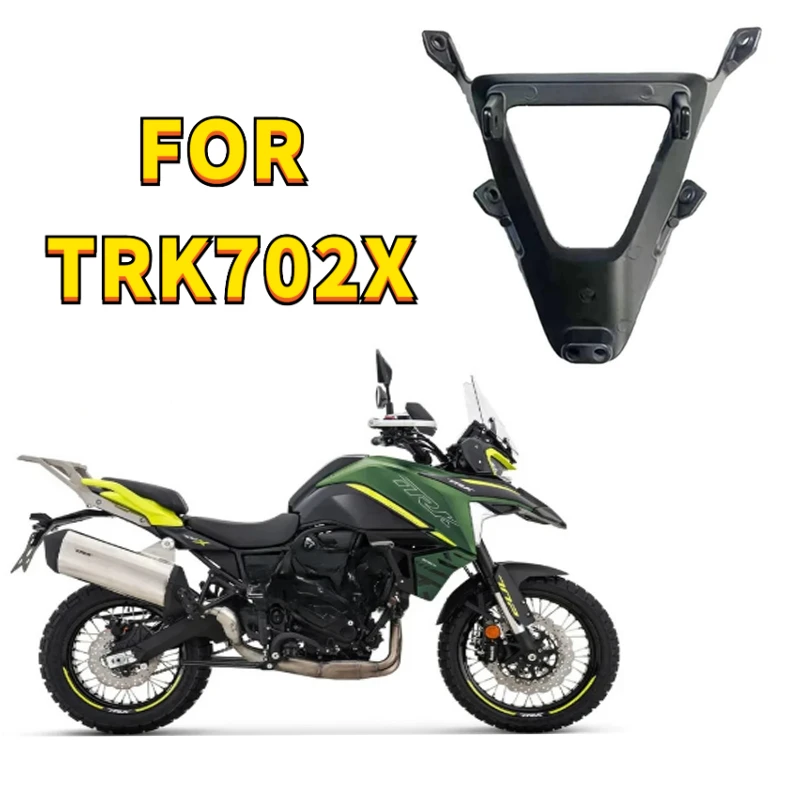 FOR Benelli TRK702 TRK 702 X TRK702X Original Accessories Front Windshield Bracket
FOR Benelli TRK702 TRK 702 X TRK702X Original Accessories Front Windshield Bracket