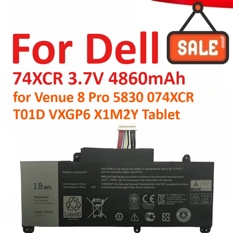 74XCR 3.7V 4860mAh 18WH Laptop Battery For Dell Venue 8 Pro 5830 074XCR T01D VXGP6 X1M2Y Tablet Series Rechargeable Battery
74XCR 3.7V 4860mAh 18WH Laptop Battery For Dell Venue 8 Pro 5830 074XCR T01D VXGP6 X1M2Y Tablet Series Rechargeable Battery