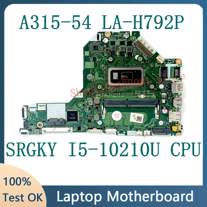 Материнская плата EH7LW LA-H792P для ноутбука Acer Aspire 3 A315-54, материнская плата с процессором SRGKY I5-10210U, 100% полное тестирование, ОК
Материнская плата EH7LW LA-H792P для ноутбука Acer Aspire 3 A315-54, материнская плата с процессором SRGKY I5-10210U, 100% полное тестирование, ОК