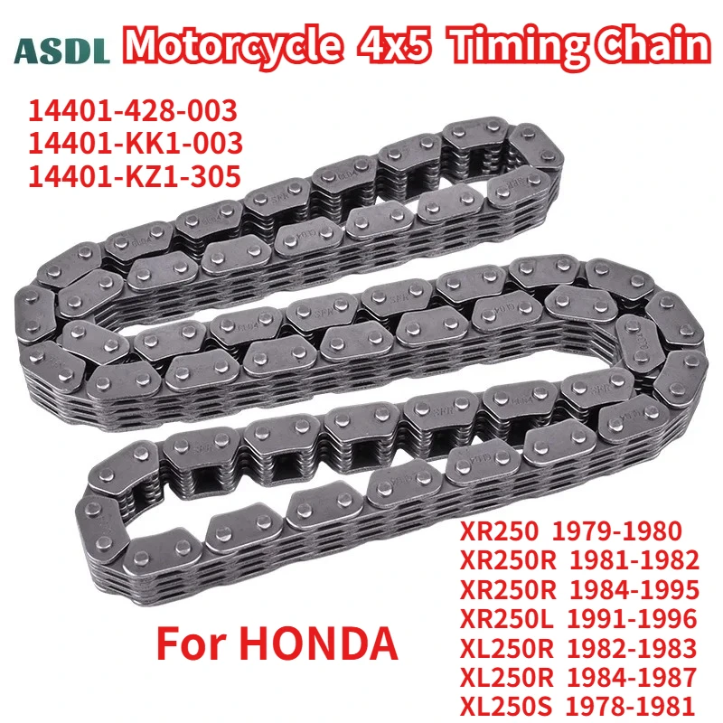 4x5x102 Links 4+5 102L Motorcycle Cam Timing Chain Silent Chain For HONDA XR250 XR250R XR250L 1979-1996 XL250R XL250 1978-1987
4x5x102 Links 4+5 102L Motorcycle Cam Timing Chain Silent Chain For HONDA XR250 XR250R XR250L 1979-1996 XL250R XL250 1978-1987