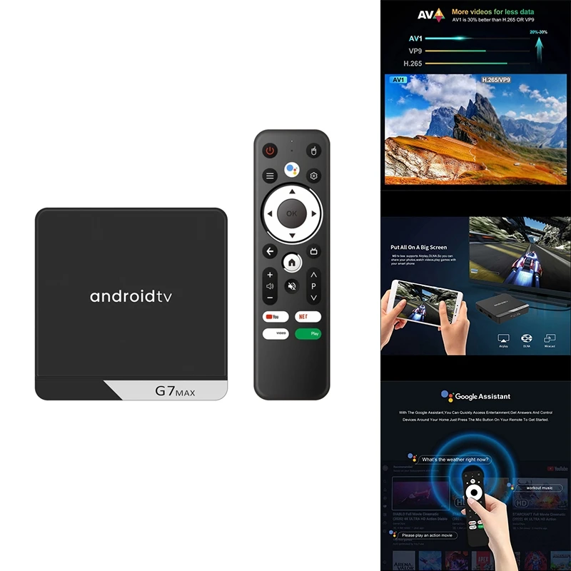 G7 Max Smart TV Box Android 11 S905X4 4GB+64GB 1000M AV1 4K HD 2.4Ghz/5Ghz Dual Wifi USB3.0 Set Top Box Media Player
G7 Max Smart TV Box Android 11 S905X4 4GB+64GB 1000M AV1 4K HD 2.4Ghz/5Ghz Dual Wifi USB3.0 Set Top Box Media Player