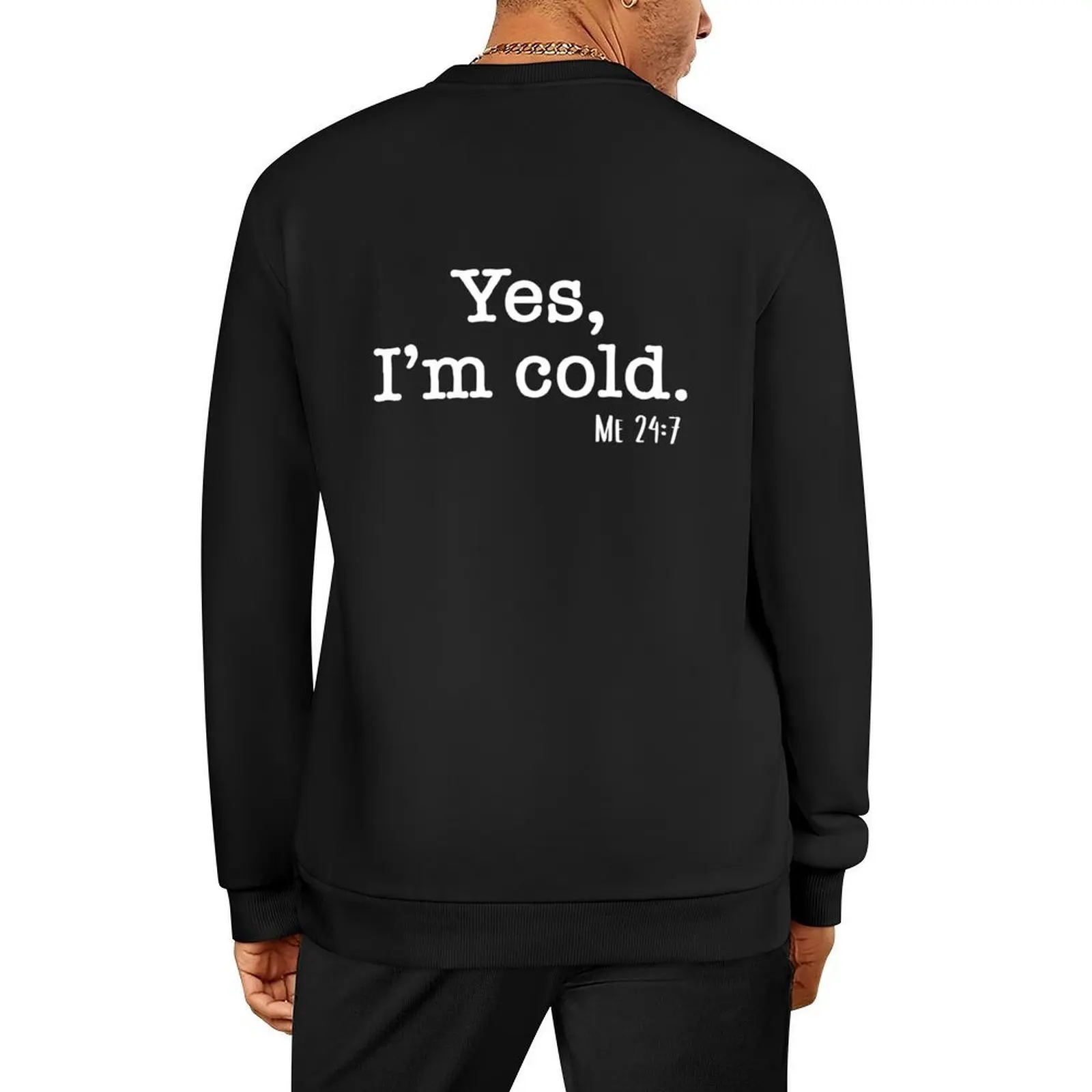 Yes I’m Cold Me 24:7 Pullover clothes for men korean style clothes aesthetic clothing korean clothes men sweatshirt
Yes I’m Cold Me 24:7 Pullover clothes for men korean style clothes aesthetic clothing korean clothes men sweatshirt