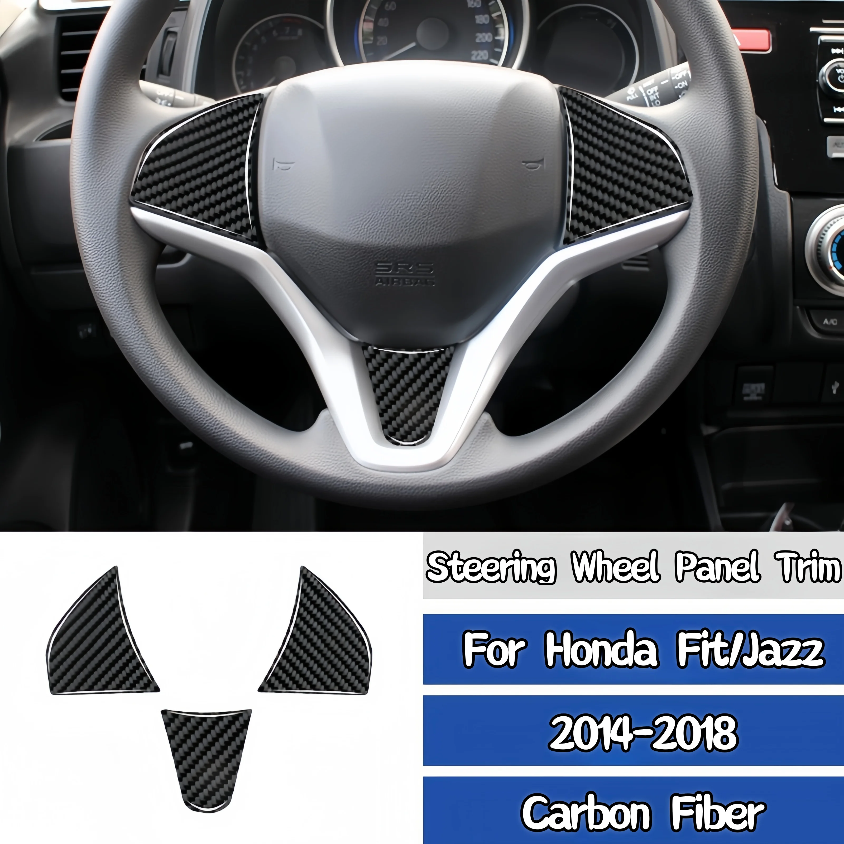 For Honda Fit/Jazz 2014-2018 Carbon Fiber Interior Car Steering Wheel Panel Trim Cover Decoration Sticker Accessories
For Honda Fit/Jazz 2014-2018 Carbon Fiber Interior Car Steering Wheel Panel Trim Cover Decoration Sticker Accessories