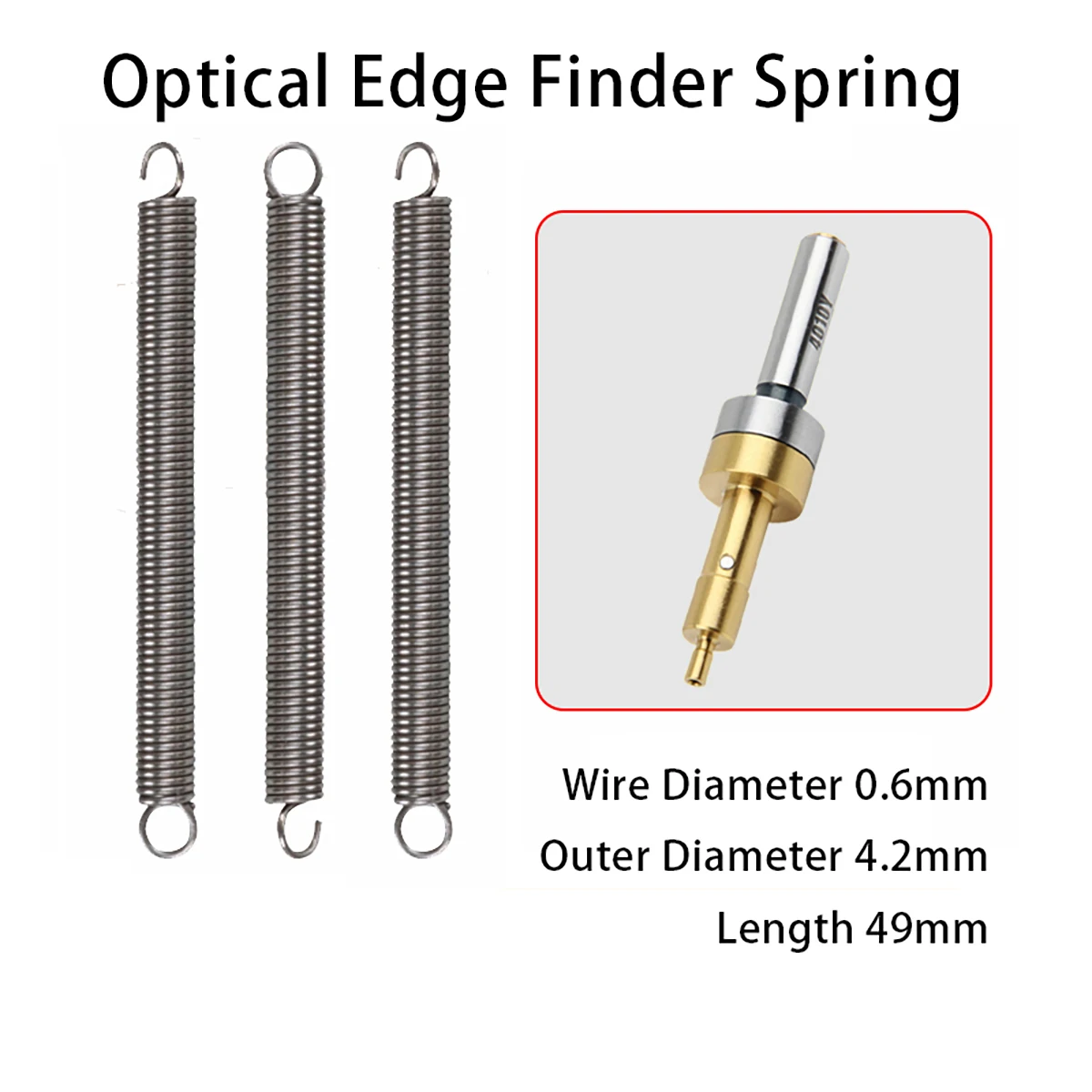Special Spring for Optical Edge Finder Spring Steel Tension Spring Hook Wire Diameter 0.6Mm Outer Diameter 4.2Mm Length 49Mm 
Special Spring for Optical Edge Finder Spring Steel Tension Spring Hook Wire Diameter 0.6Mm Outer Diameter 4.2Mm Length 49Mm