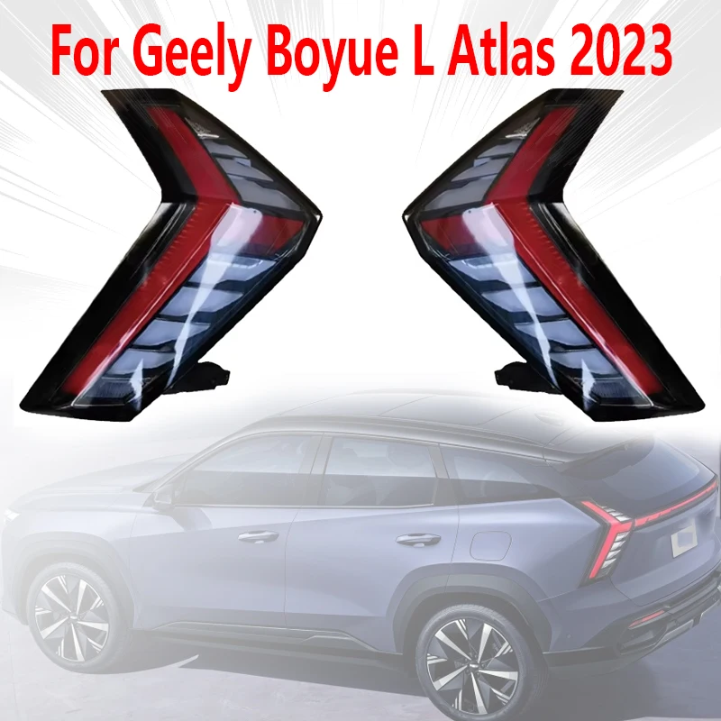 For Geely Boyue L Atlas 2023 Auto Accessories LED Tail Light Assembly Turn Signal Daytime Running Light Rear Bumper Headlight
For Geely Boyue L Atlas 2023 Auto Accessories LED Tail Light Assembly Turn Signal Daytime Running Light Rear Bumper Headlight