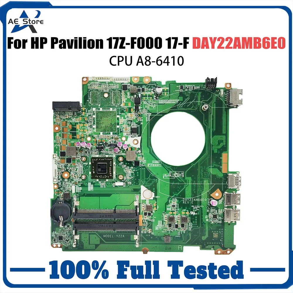 For HP Pavilion 15" 15-P Motherboard DAY22AMB6E0 AM6210 AM6310 AM6410 767978-501 763421-501 DDR3 17Z-F000 17-F Mainboard
For HP Pavilion 15" 15-P Motherboard DAY22AMB6E0 AM6210 AM6310 AM6410 767978-501 763421-501 DDR3 17Z-F000 17-F Mainboard