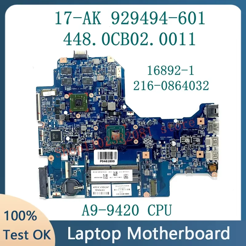 16892-1 929494-601 929494-001 926194-601 448.0CB02.0011 With A9-9420 CPU For HP 17-AK Laptop Motherboard 216-0864032 100% Tested
16892-1 929494-601 929494-001 926194-601 448.0CB02.0011 With A9-9420 CPU For HP 17-AK Laptop Motherboard 216-0864032 100% Tested