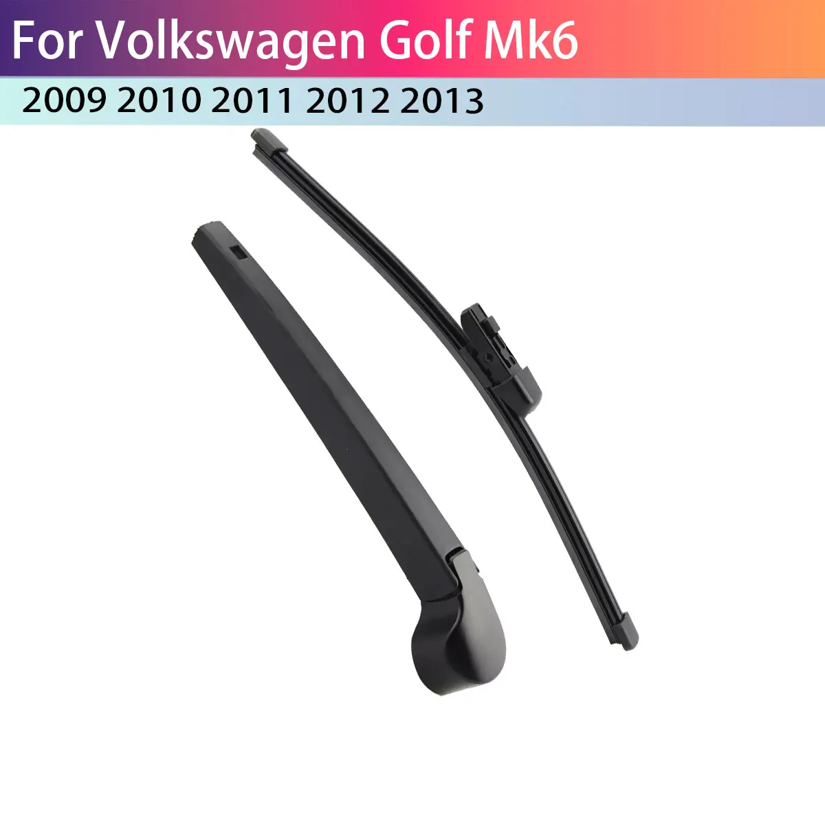 Wiper Blade Blades for Rear Back Window Wipers Arm For VW Volkswagen Golf 6 MK6 Hatch Wagon 2009-2013 Year
Wiper Blade Blades for Rear Back Window Wipers Arm For VW Volkswagen Golf 6 MK6 Hatch Wagon 2009-2013 Year